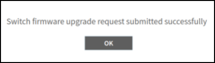 Switch Upgrade Request Success